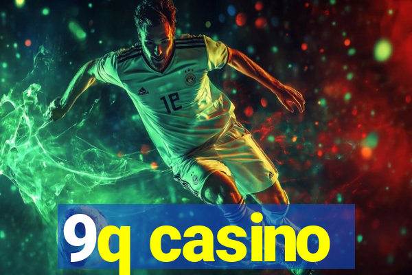 9q casino